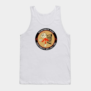 Remember Kids Electricity Will Kill You - Reddy Kilowatt Tank Top